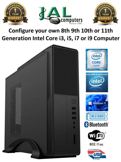 Intel Core i3 i5, i7 & i9 PC Configure your own Win 11 Pro B'tooth 802.11ac WiFi