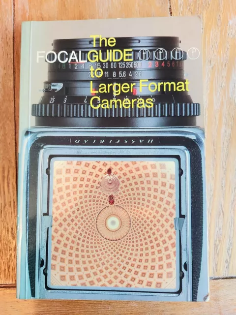 The Focal Guide To Larger Format Camera's Sidney Ray 1979 paperback