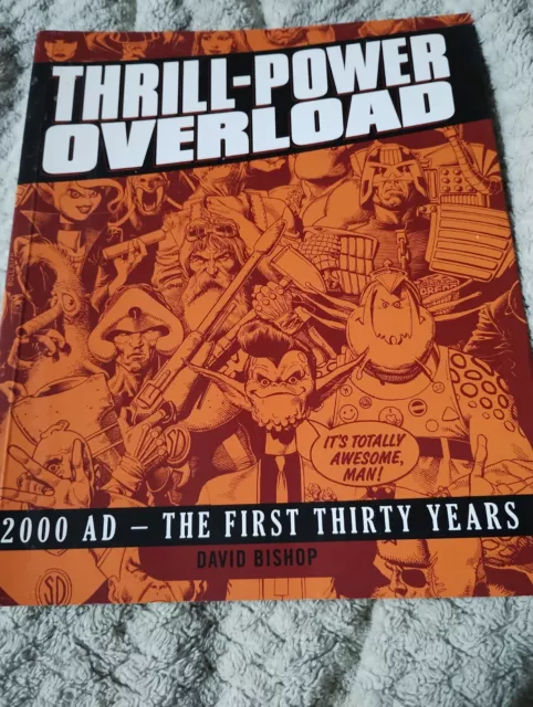 Thrill-power Overload -2000AD History Signed  (Flint, Ewing, McCarthy, Spurrier)