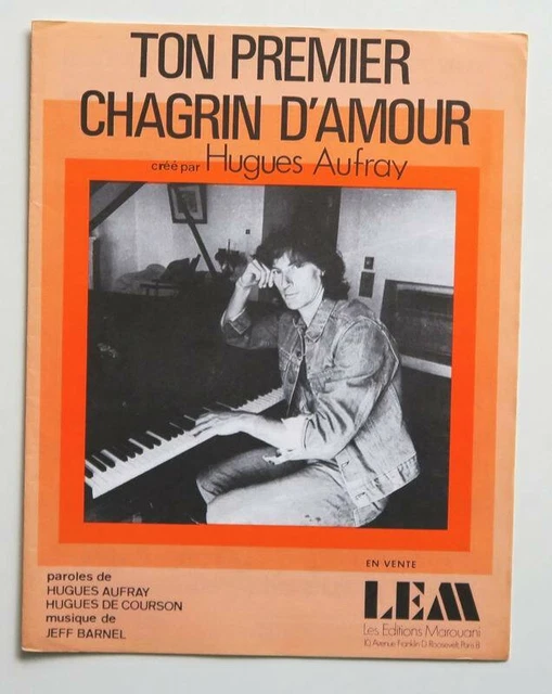 Partition sheet music HUGUES AUFRAY : Ton premier Chagrin d'Amour * 70's