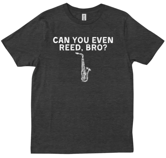 Can You Reed Read Pun Sax Alto Tenor Saxophone Marching Band New Gift T-shirt