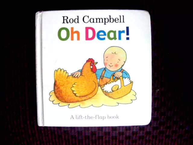macmillan book -oh dear by rod campbell ( lift-the-flaps board book, 2012 )
