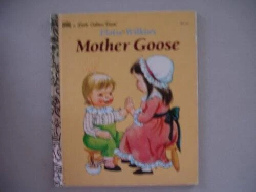 Mother Goose (A Little Golden Book) - Hardcover By Eloise Wilkin - GOOD