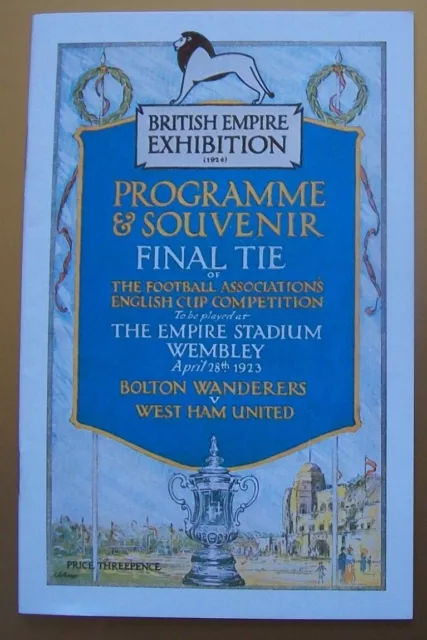 1923 FA Cup final programme in mint con. Bolton Wanderers V West Ham Utd. Repro.