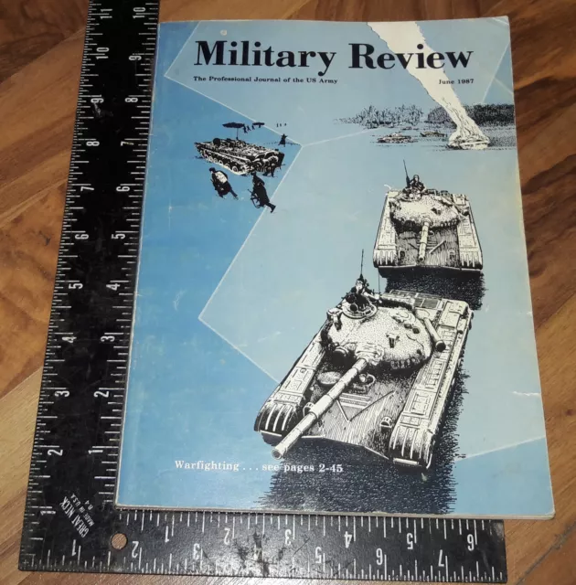 Military Army Warfighting Review The Professional Journal of the US June 1987 T