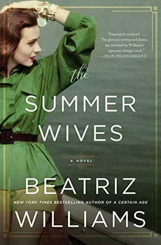 The Summer Wives by  Beatriz Williams-Paperback NEW BOOK