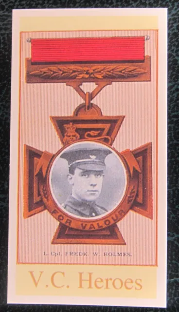 COHEN WEENEN reproduction Cigarette Card Ww1 military VC Hero L Cpl Holmes 1998
