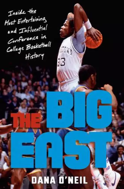 The Big East: Rollie, Patrick, Boeheim, Chris, Calhoun, and the Most Entertainin