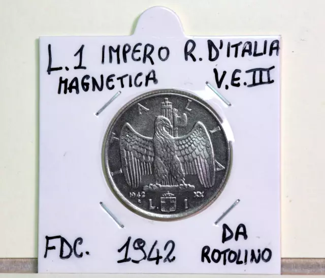 Regno d'Italia: 1 lira magnetica anno 1942 Fdc. da rotolino