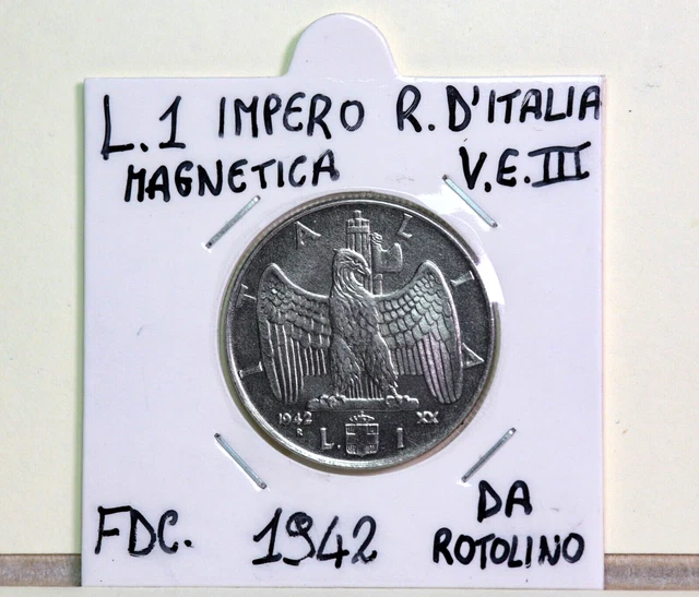 Regno d'Italia: 1 lira magnetica anno 1942 Fdc. da rotolino Regno d'Italia: 1 lira magnetica anno 1942 Fdc. da rotolino