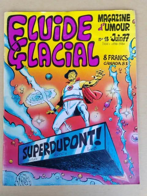 Revue Fluide Glacial N°13 . Eo . 1977 . Gotlib / Alexis . Superbe Etat