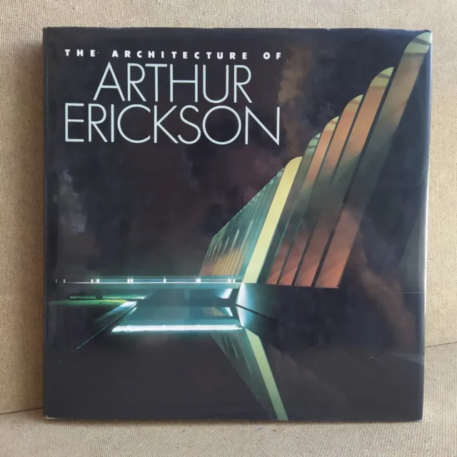 The Architecture Of Arthur Erickson - Icon Editions Harper & Row Publishers 1988