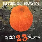 Skuobie Dubh Orchestra : Spikes 23 Collection CD Expertly Refurbished Product