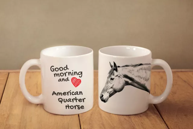 American Quarter Horse - ceramic cup, mug "Good morning and love ", CA