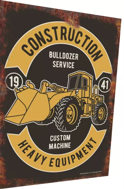 Construction Bulldozer Rusty Look Parking Sign 17 X 11 Dye Sublimated Gloss Alum