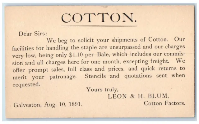 1891 Cotton Solicit Shipments Leon & H Blum Galveston Texas TX Postal Card