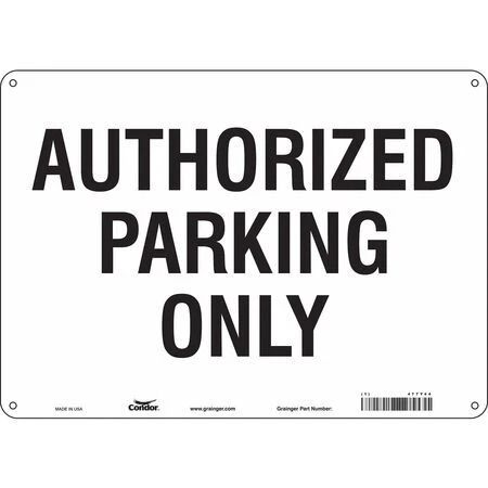 Condor 477Y44 Authorized Parking Sign,White,10" X 14
