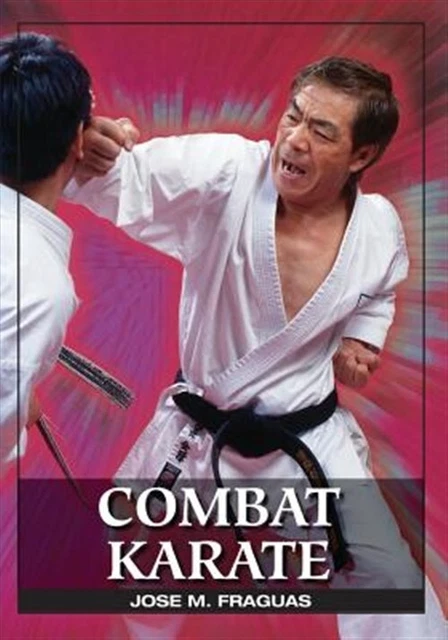 Combat Karate by Fraguas, Jose M., Brand New, Free shipping in the US