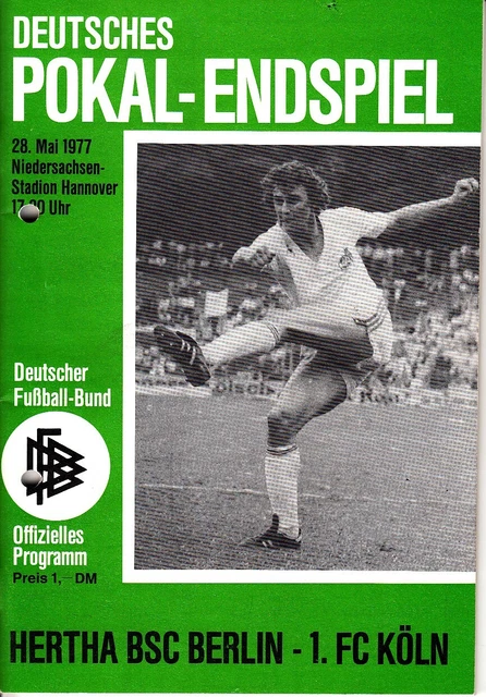 28.05.77 1.FC Köln - Hertha BSC Berlin DFB Pokal Finale in Hannover Deutschland