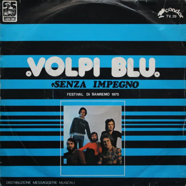 Sanremo 1975 VOLPI BLU - Senza Impegno / Così Passa Il Giorno VINILE 45 GIRI 7''