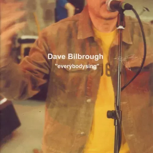 Dave Bilbrough - Everybodysing (CD)