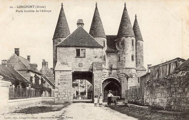 *1565 cpa Longpont - Porte Fortifiée de l'Abbaye
