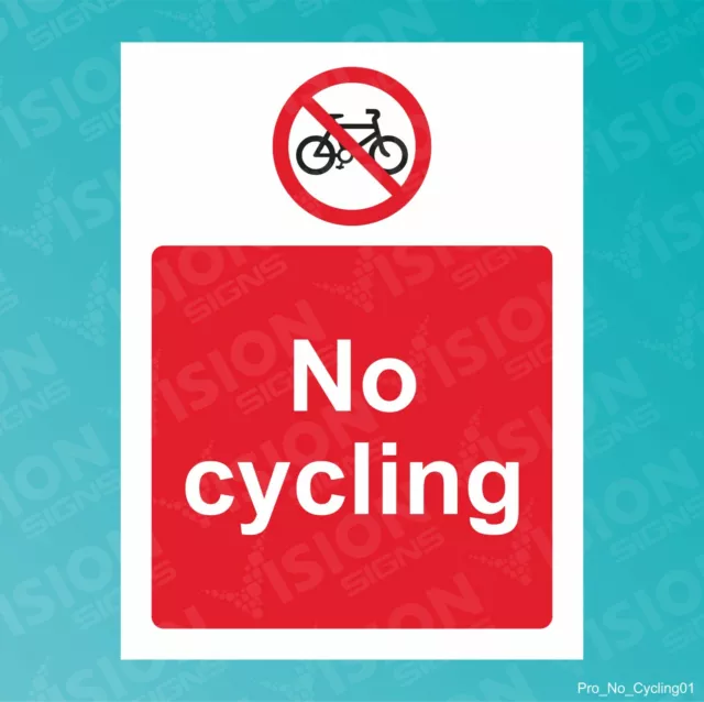 No Cycling Sign Sticker Label Waterproof Plastic Metal A6 A5 A4 A3 Prohibition