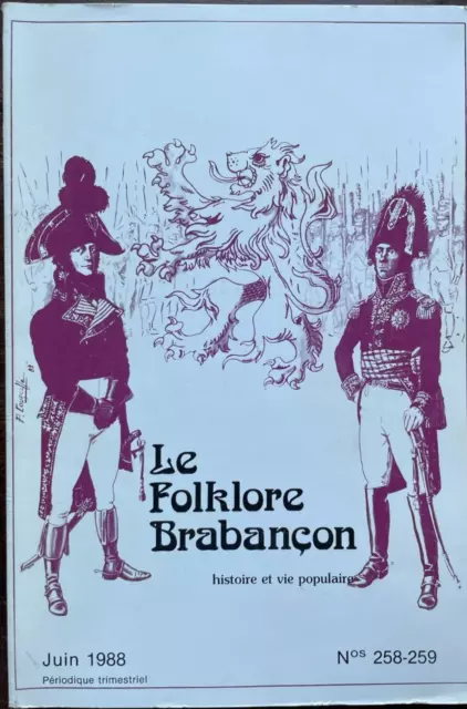 1er EMPIRE - NAPOLEON - LE FOLKLORE BRABANCON - HISTOIRE ET VIE POPULAIRE