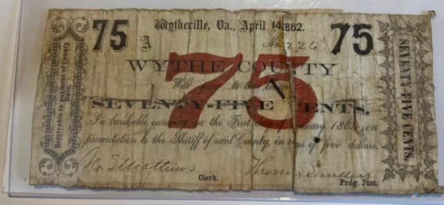 1862 Wythe County 75 cent note—RARE