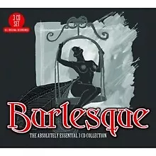 Various - Burlesque  The Absolutely Essential 3 CD Collection - New C - G1398z