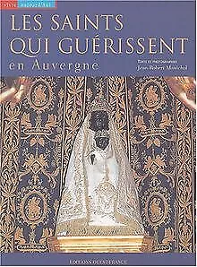 Les saints qui guérissent en Auvergne de Jean-Robert Marechal | Livre | état bon