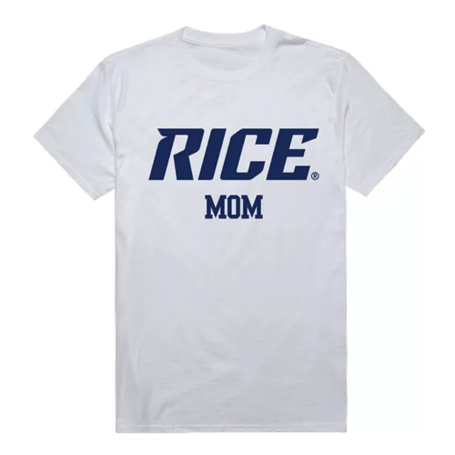 Rice University Owls Mom Mother NCAA Cotton Tee T Shirt