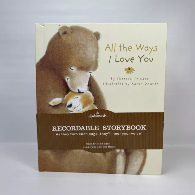 Hallmark Recordable Storybook "All The Ways I Love You" ~ Voice Save Technology Hallmark Recordable Storybook "All The Ways I Love You" ~ Voice Save Technology