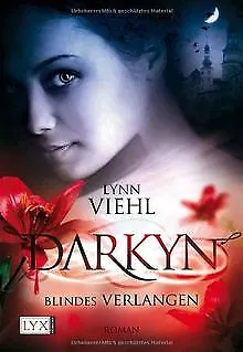 Darkyn: Blindes Verlangen von Viehl, Lynn | Buch | Zustand gut