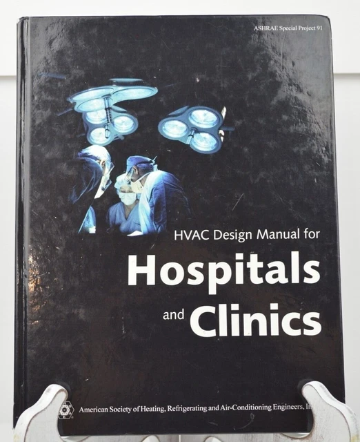 HVAC Design Manual for Hospitals and Clinics - ASHRAE Publication