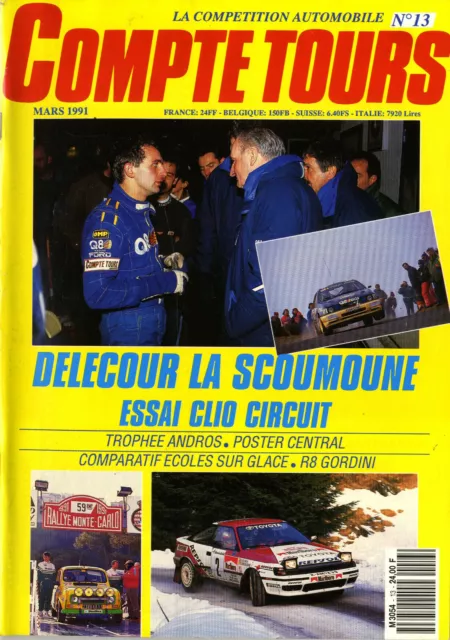 COMPTE TOURS n°13 04/1991 R8 GORDINI GrF R4 GTL GrA CLIO Coupe MONTE CARLO