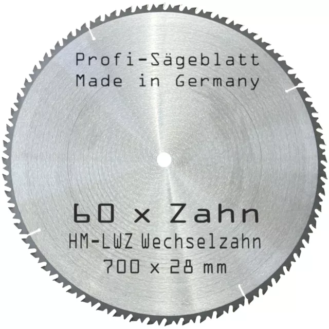 HM-Sägeblatt 700 x 28 mm 60-LWZ-Wechsel-Zahn Kreissägeblatt für Natur-Holz Säge