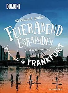 52 kleine & große Feierabend-Eskapaden in Frankfurt a... | Book | condition good