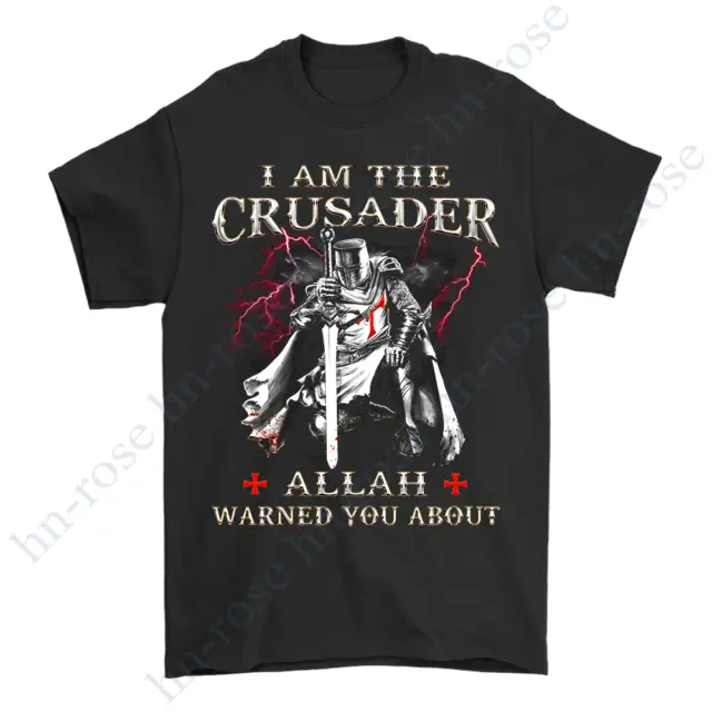 Christian Knights Templar Cross Warrior T-shirt, I'm The Crusader Allah Warn You