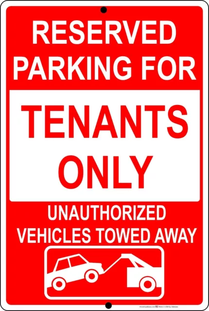 Reserved Parking For Tenants Only, Unauthorized Vehicles Towed Away Metal Sign