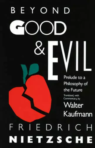 Beyond Good & Evil: Prelude to a Philosophy of the Future - Paperback - GOOD