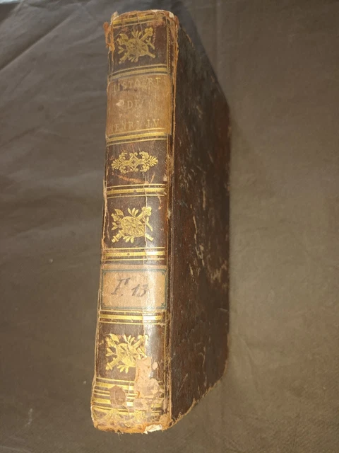 Histoire de Henri-le-Grand,roi de France et de Navarre,Hardouin de Perefixe,1824