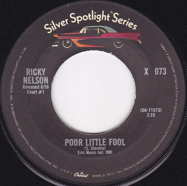 RICKY NELSON Poor Little Fool / My Bucket's Got A Hole In It