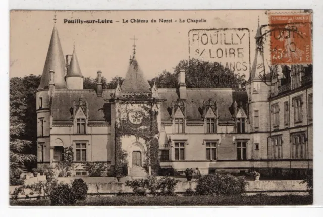 CPA POUILLY sur LOIRE Le Château du Nozet La Chapelle (58)