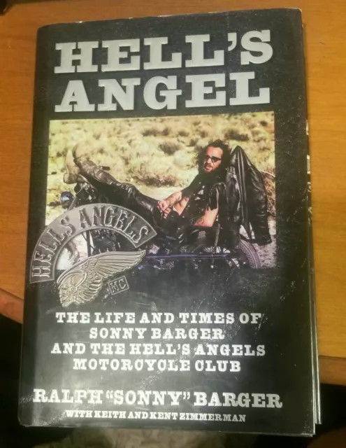 Sonny Barger Hells Angels  Signed Book.  Some Spine Damage.