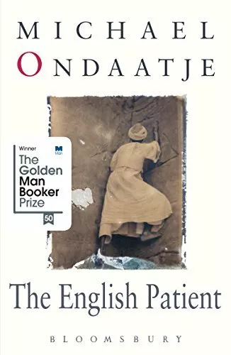 The English Patient: Shortlisted for the Golden Man Booker Prize. Ondaatje**