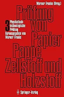 Prüfung von Papier, Pappe, Zellstoff und Holzstoff: Band... | Buch | Zustand gut