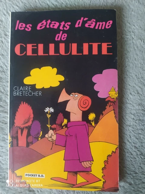 Livre - Claire Bretecher - Les états d'âme de Cellulite