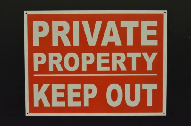PRIVATE PROPERTY KEEP OUT A3 dibond composite sign or sticker trespassing access