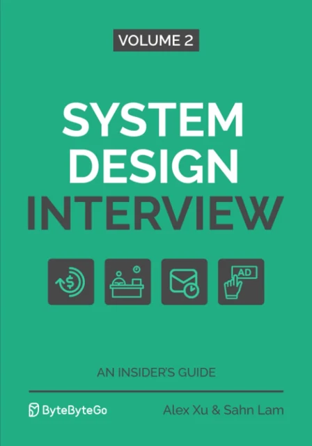 SYSTEM DESIGN INTERVIEW – an Insider'S Guide: Volume 2 £44.04 - PicClick UK